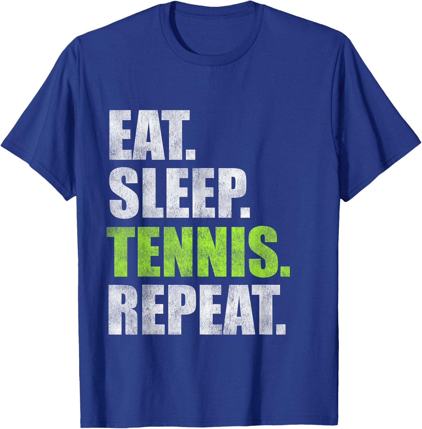 Eat Sleep Tennis Repeat T-Shirt - T-Shirt | Royal