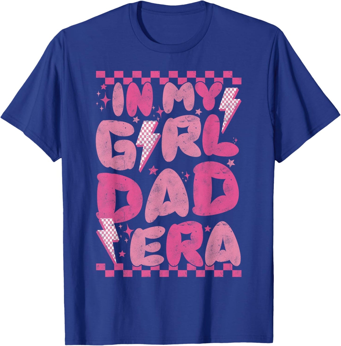 Funny In My Girl Dad Era Fathers Day 2024 retro T-Shirt - T-Shirt | Royal