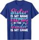 Sister Is My Name Keeping The Gender Is My Game T-Shirt - T-Shirt | Royal