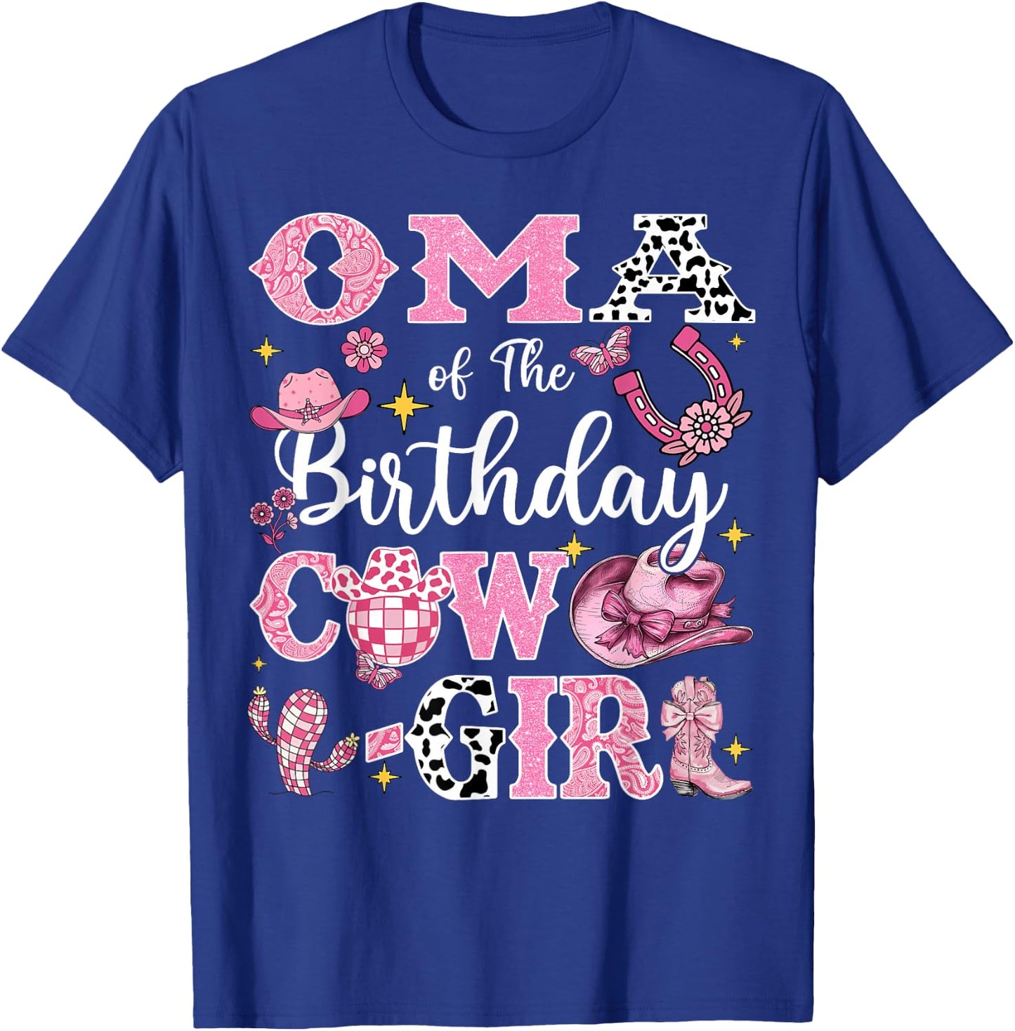 Oma Of The Birthday Cow-Girl Rodeo Oma Bday Party T-Shirt - T-Shirt | Royal