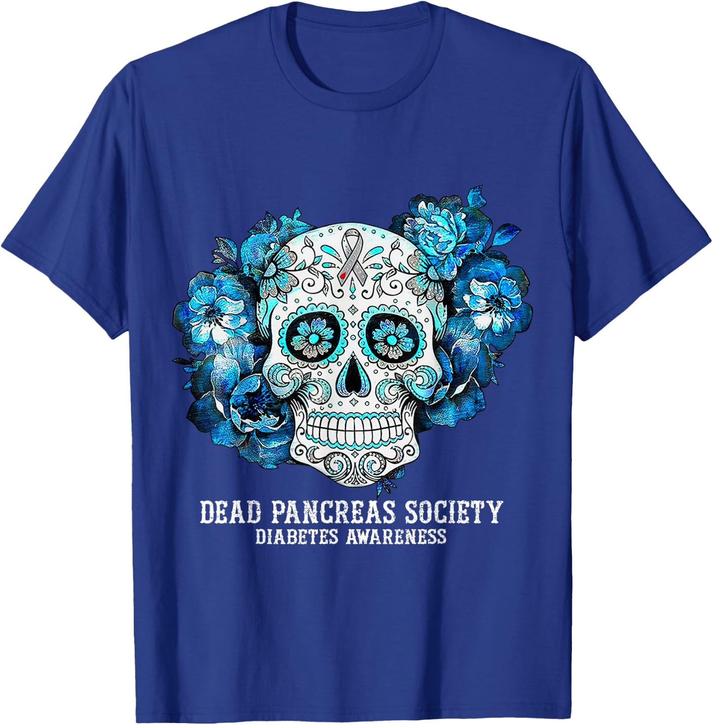 Diabetes Awareness Dead Pancreas Society Sugar Skull T-Shirt - T-Shirt | Royal