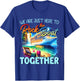 We're Just Here To Rock The Boat Cruise Gift Family , Small, Black T-Shirt - T-Shirt | Royal