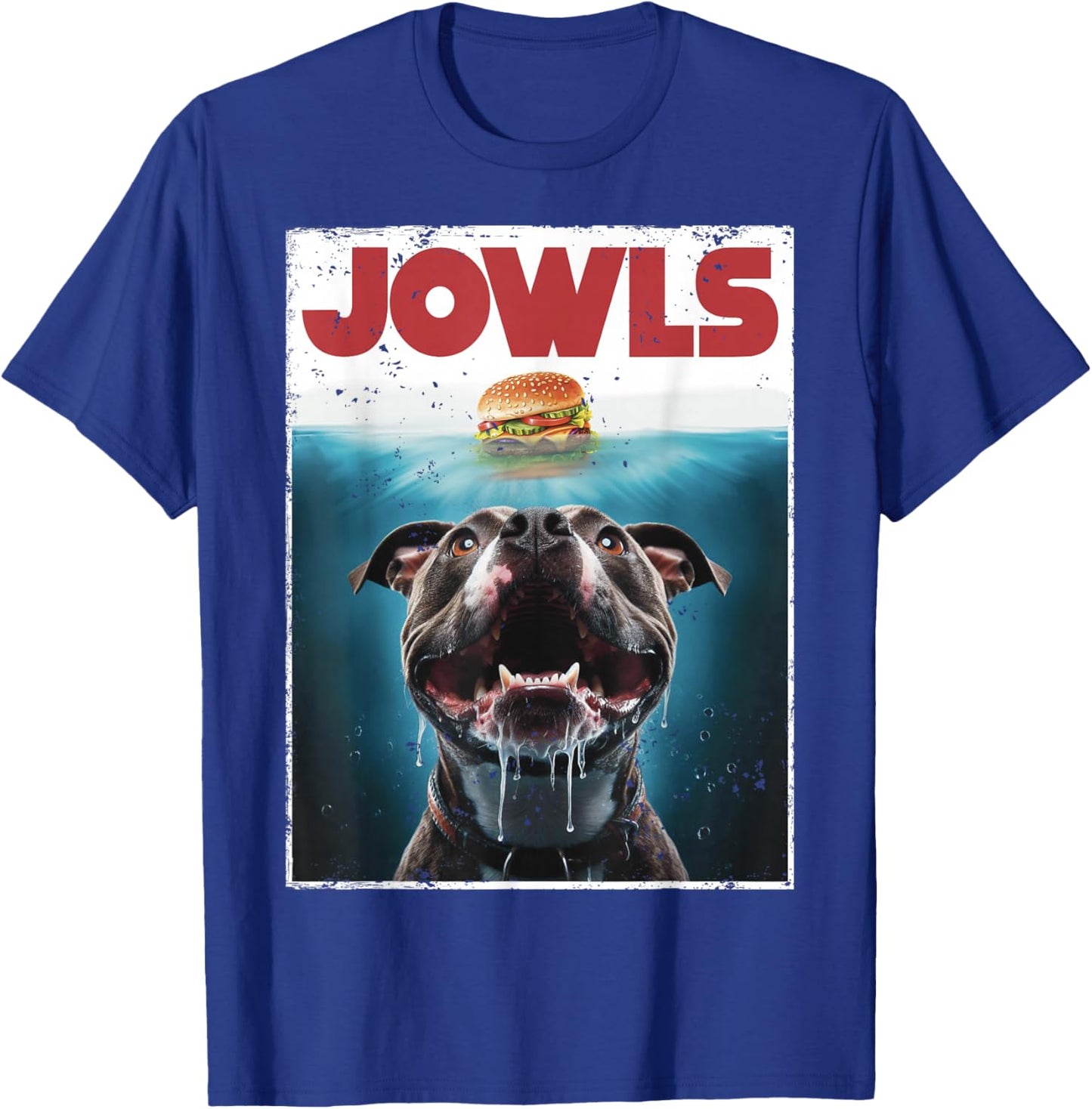 Funny Pittie Pitbull Pit Bull Jowls Burger, Bully Dog Mom T-Shirt - T-Shirt | Royal