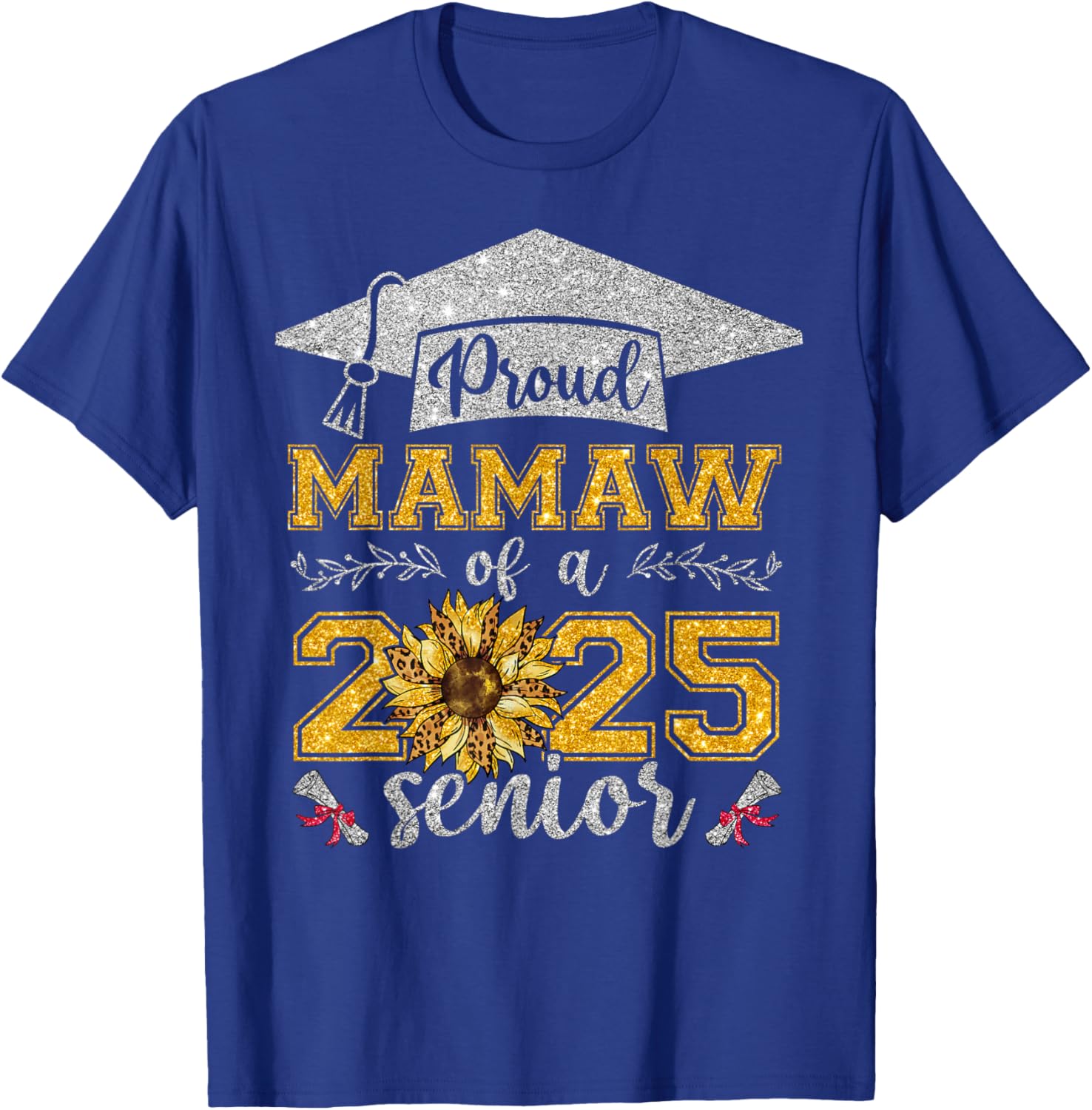 Proud Mamaw Of A Class Of 2025 Senior Graduate T-Shirt - T-Shirt | Royal