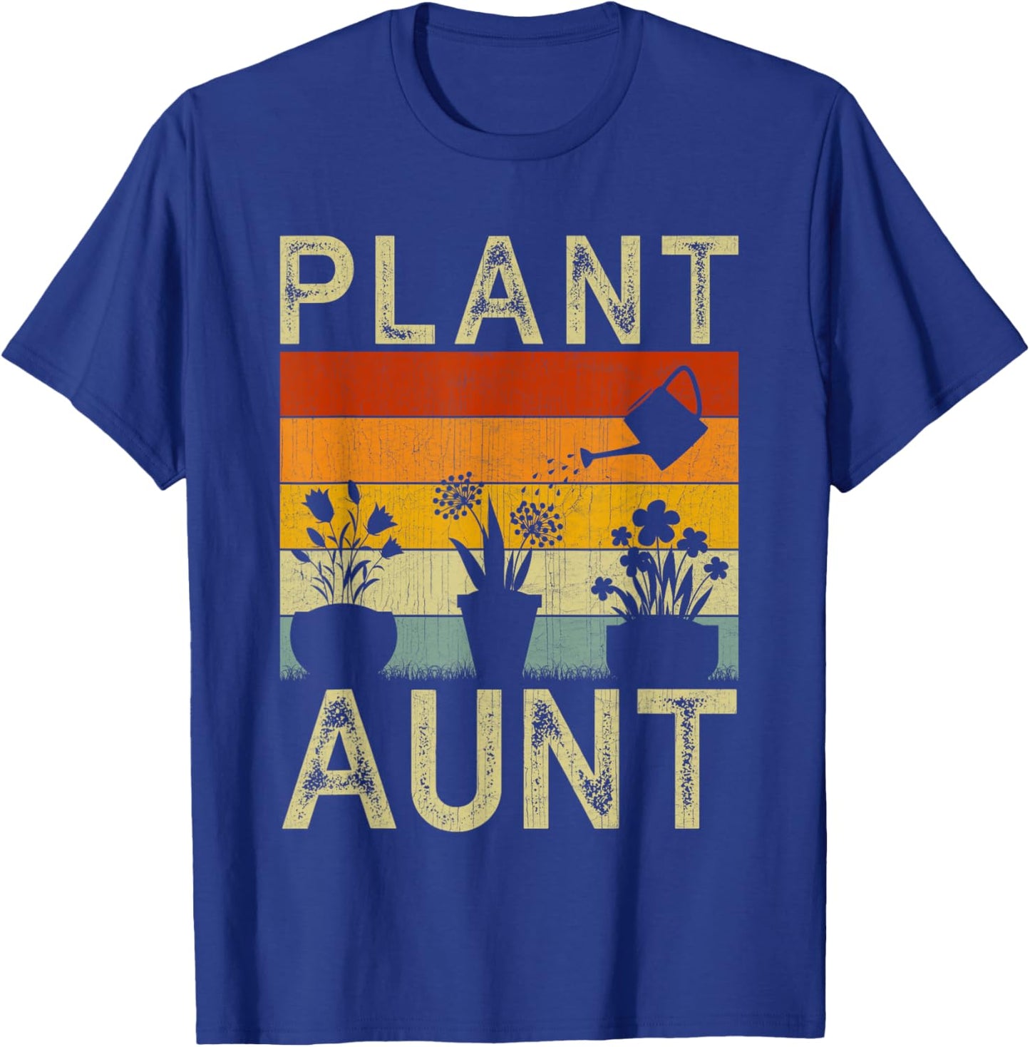 Plant Lover and Gardener Funny Saying Gardening Aunt T-Shirt - T-Shirt | Royal