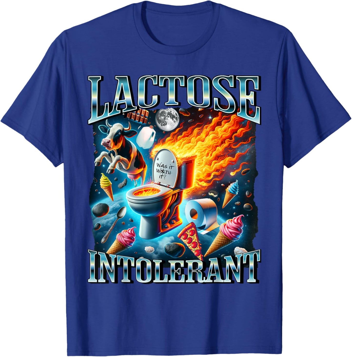 Lactose Intolerant Shirt, Funny Sarcasm Oddly Specific Meme T-Shirt - T-Shirt | Royal