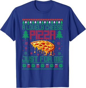 A Lovely Cheese Pizza Just For Me Alone Home Christmas T-Shirt - T-Shirt | Royal