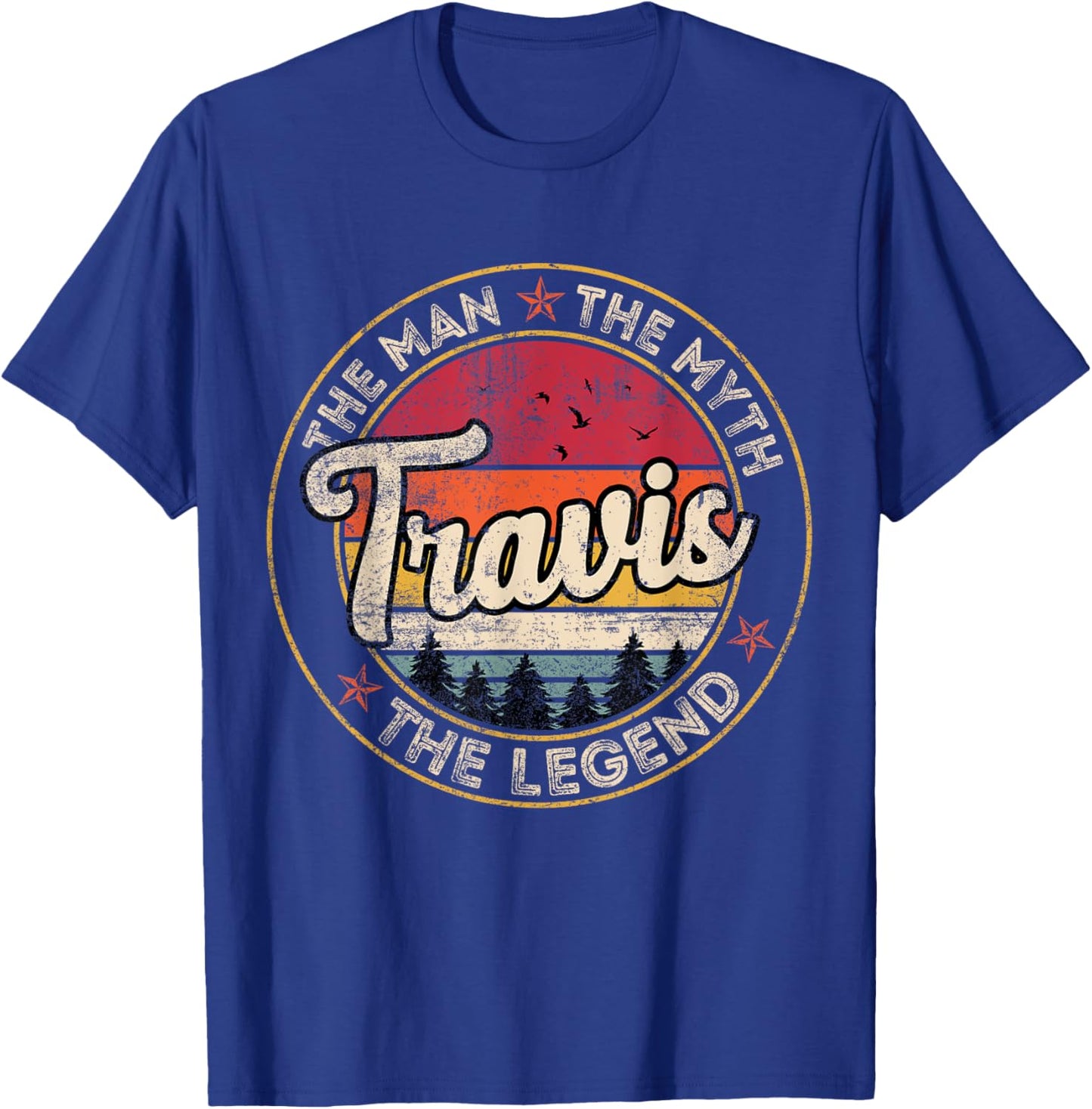Travis The Man The Myth The Legend Personalized Name T-Shirt - T-Shirt | Royal