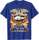 Being Dad is an Honor Being Pop pop is Priceless Fathers Day T-Shirt - T-Shirt | Royal