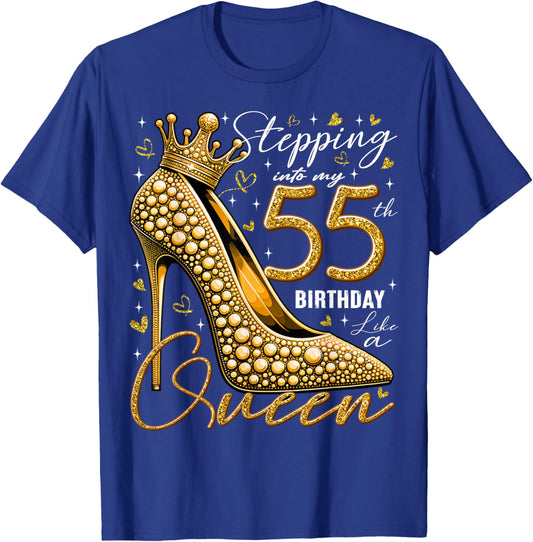 55 Year Old Gifts High Heels Stepping Into My 55th Birthday T-Shirt - T-Shirt | Royal