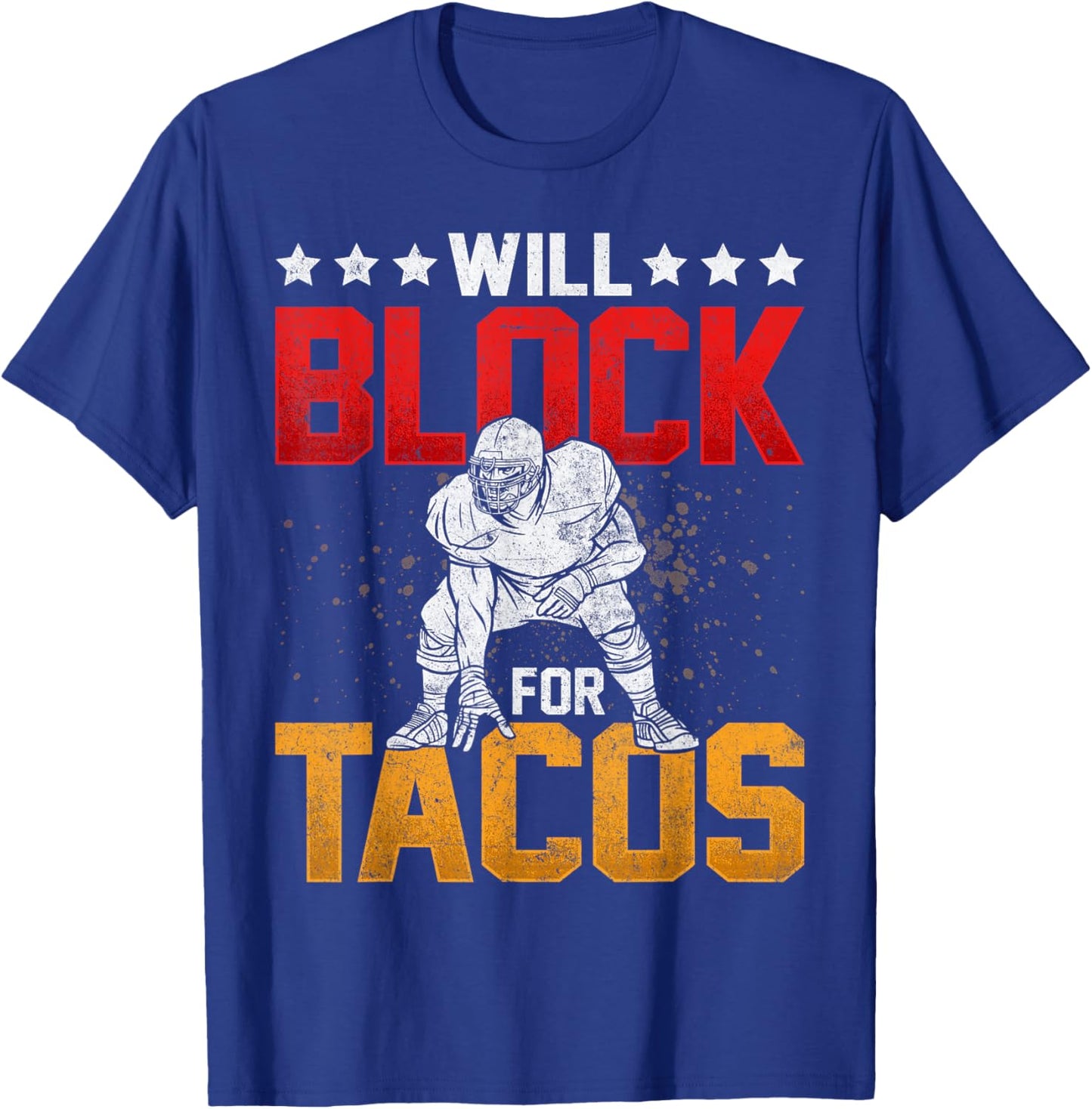 Will Block For Tacos Retro Football Lineman Novelty T-Shirt - T-Shirt | Royal