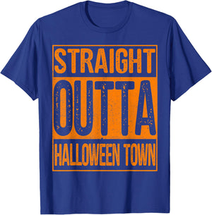 Straight Outta Halloween Town Shirt Great Gift T-Shirt - T-Shirt | Royal