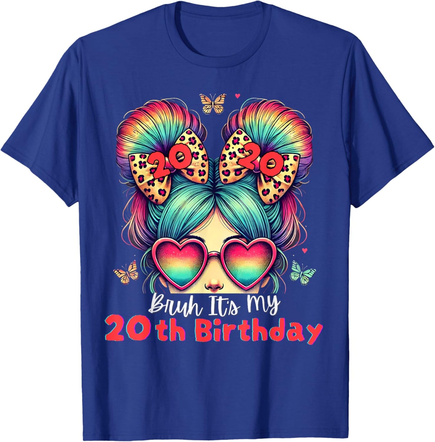 Bruh It's My 20th Birthday Retro 20 Year Old Birthday Girl T-Shirt - T-Shirt | Royal