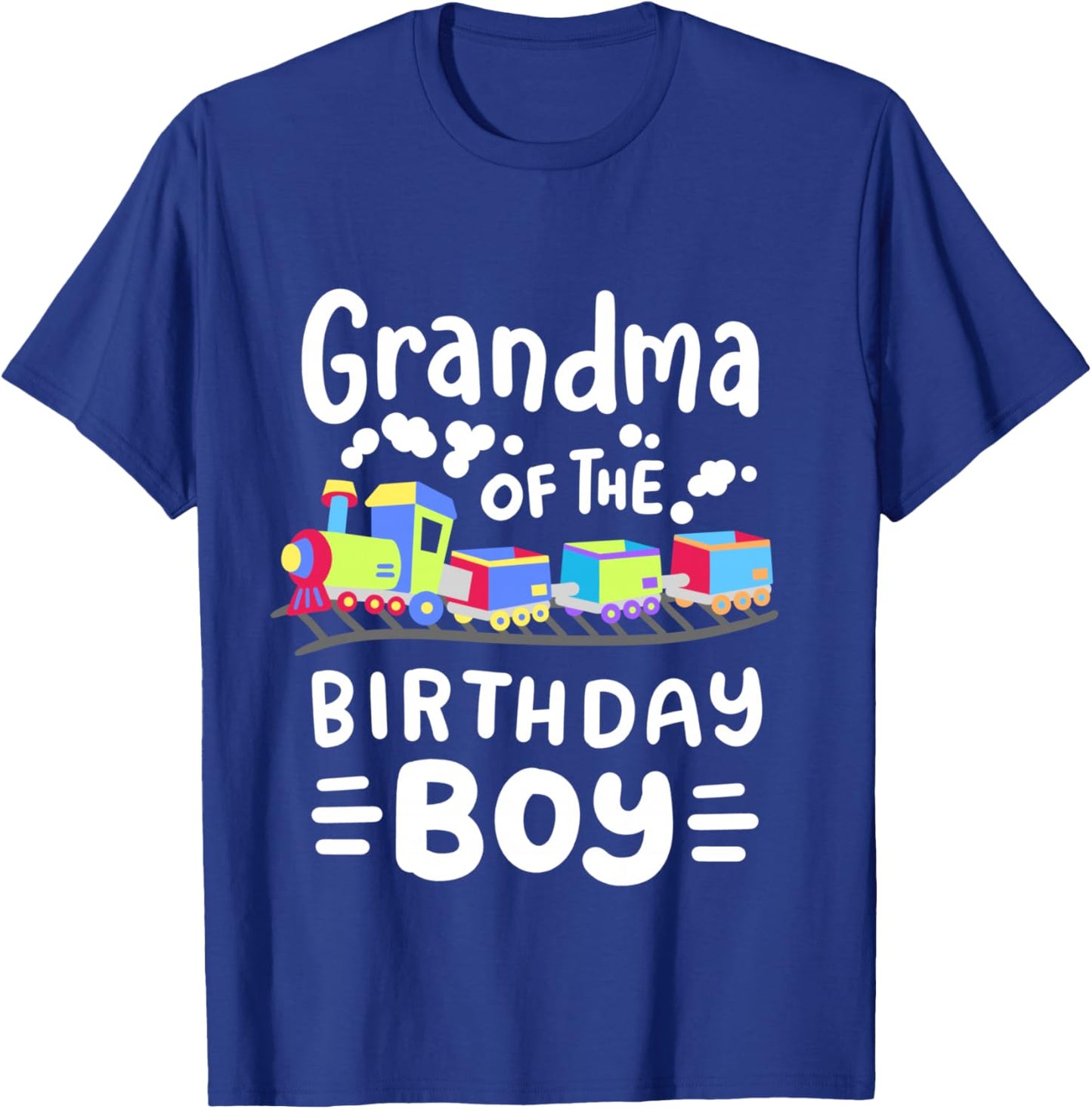 Grandma of the Birthday Boy Choo Choo Train Family Matching T-Shirt - T-Shirt | Royal