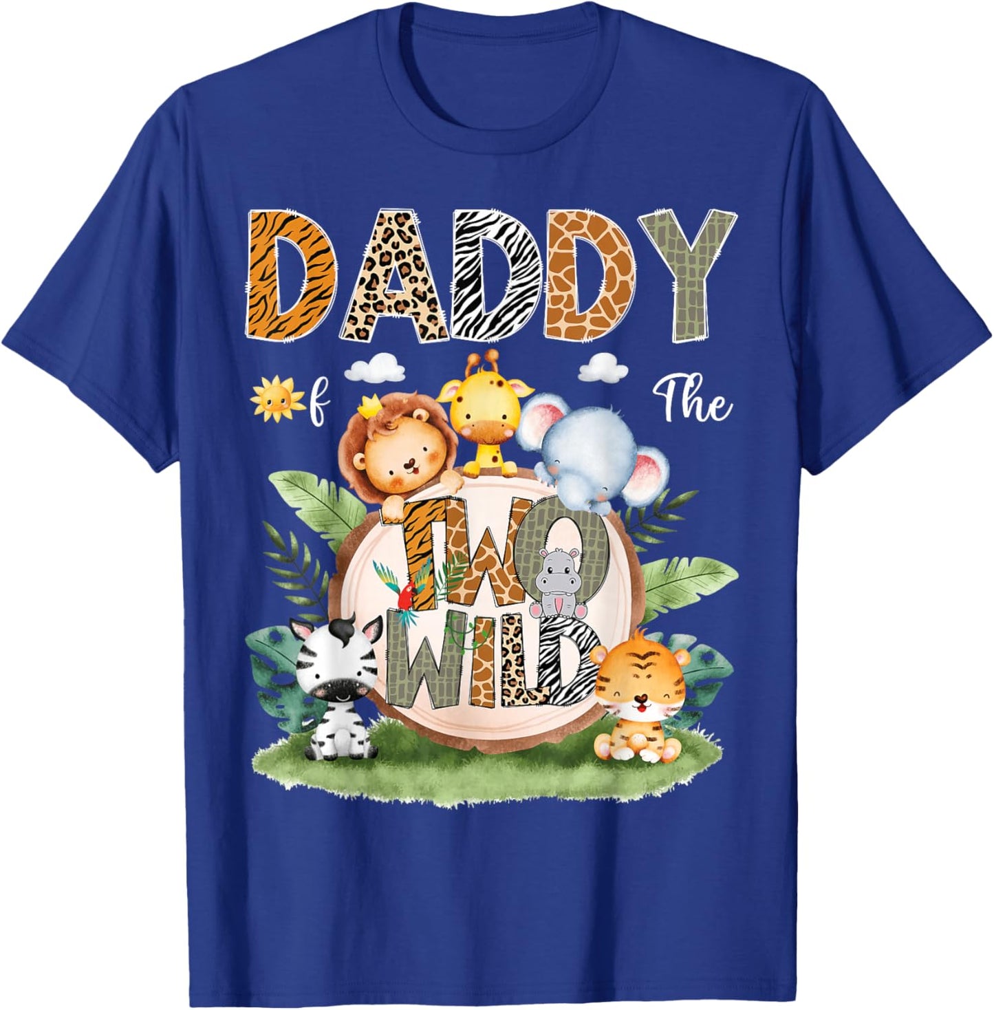 Daddy Of The Two Wild 2Nd Birthday Safari Animal Lover T-Shirt - T-Shirt | Royal