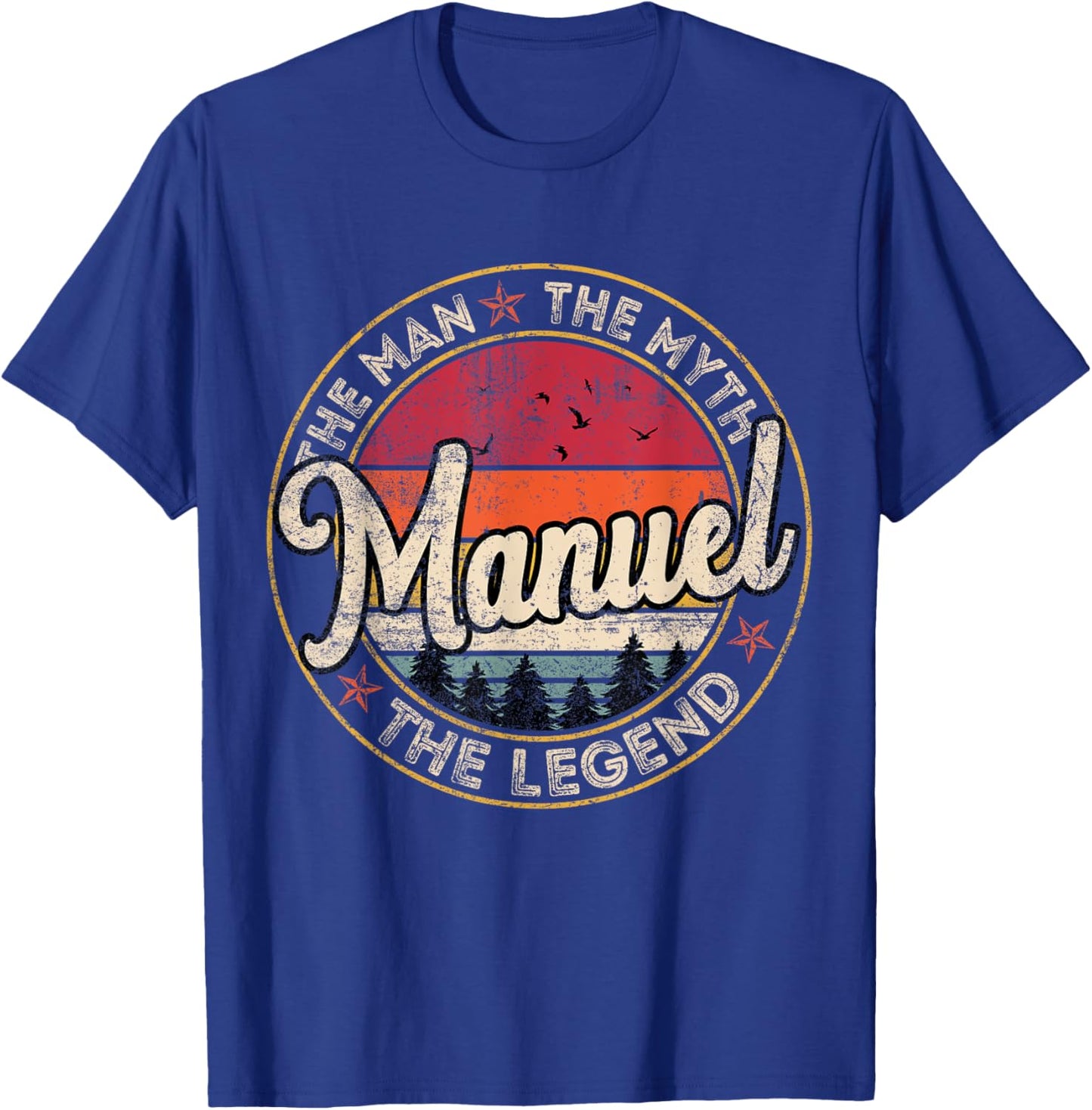 Manuel The Man The Myth The Legend Personalized Name T-Shirt - T-Shirt | Royal