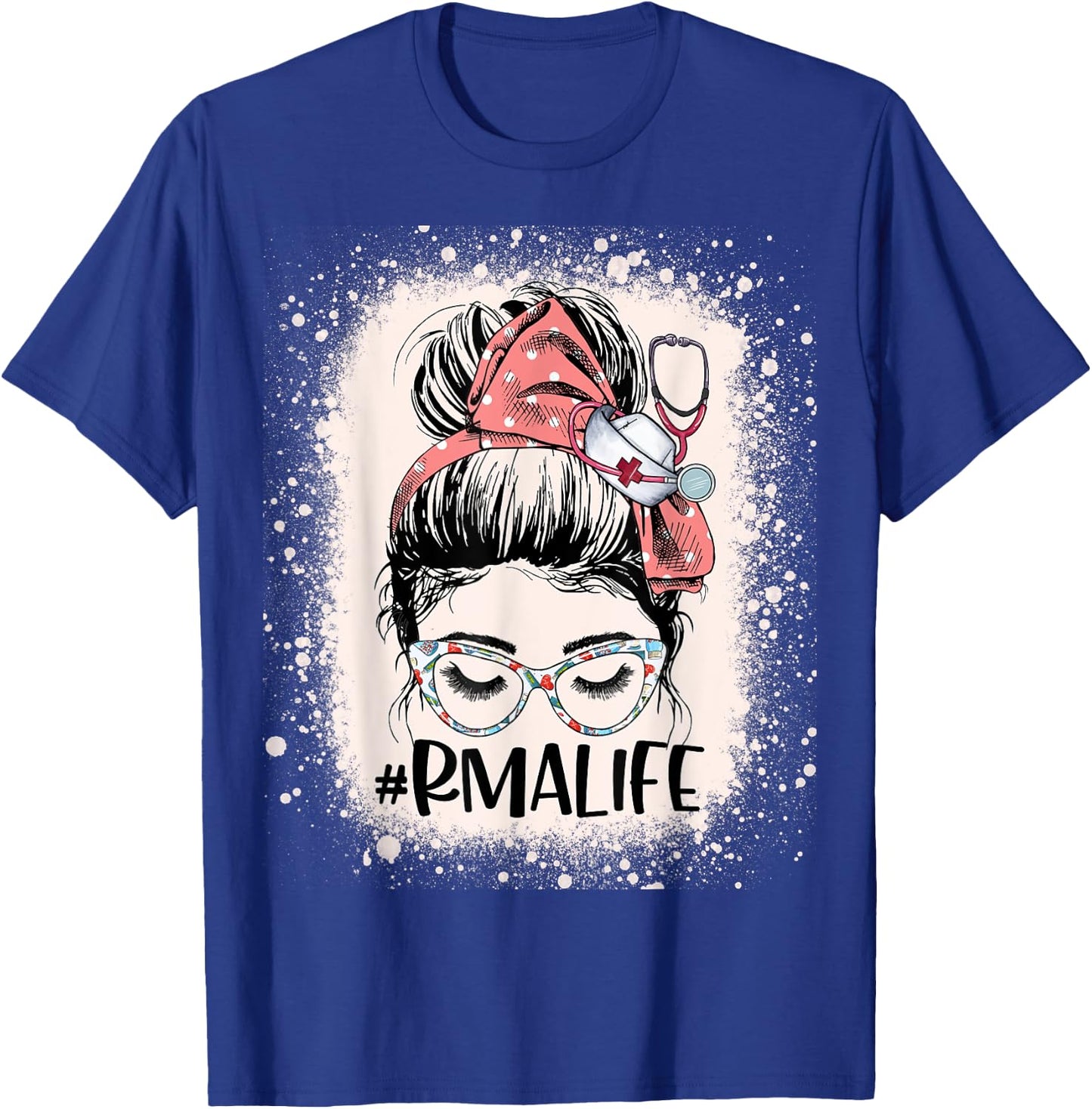 Registered Medical Assistant Funny RMA Life Messy Bun Nurse T-Shirt - T-Shirt | Royal