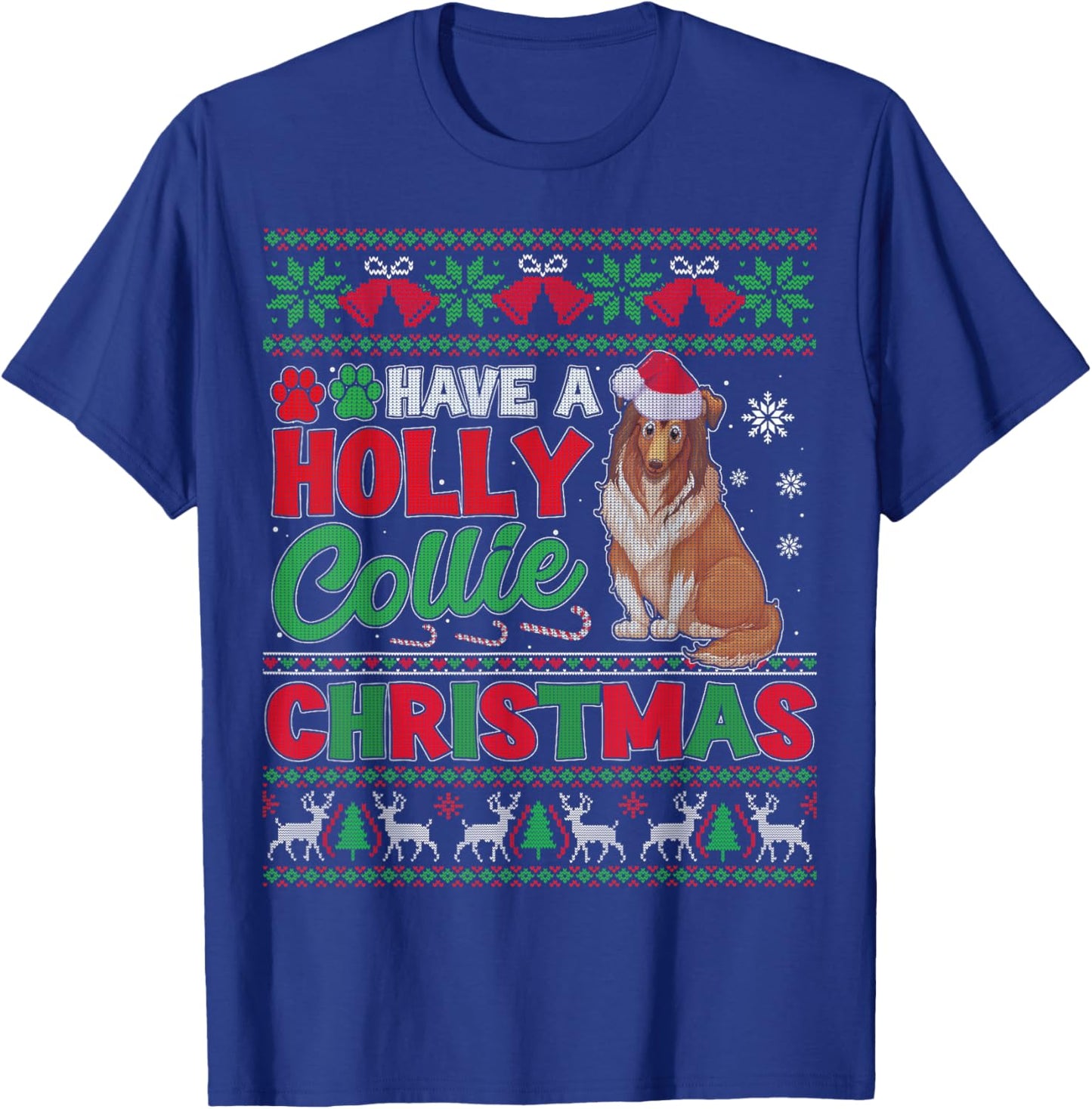 Have A Holly Collie Christmas Collie Dog Ugly Xmas Sweater T-Shirt - T-Shirt | Royal