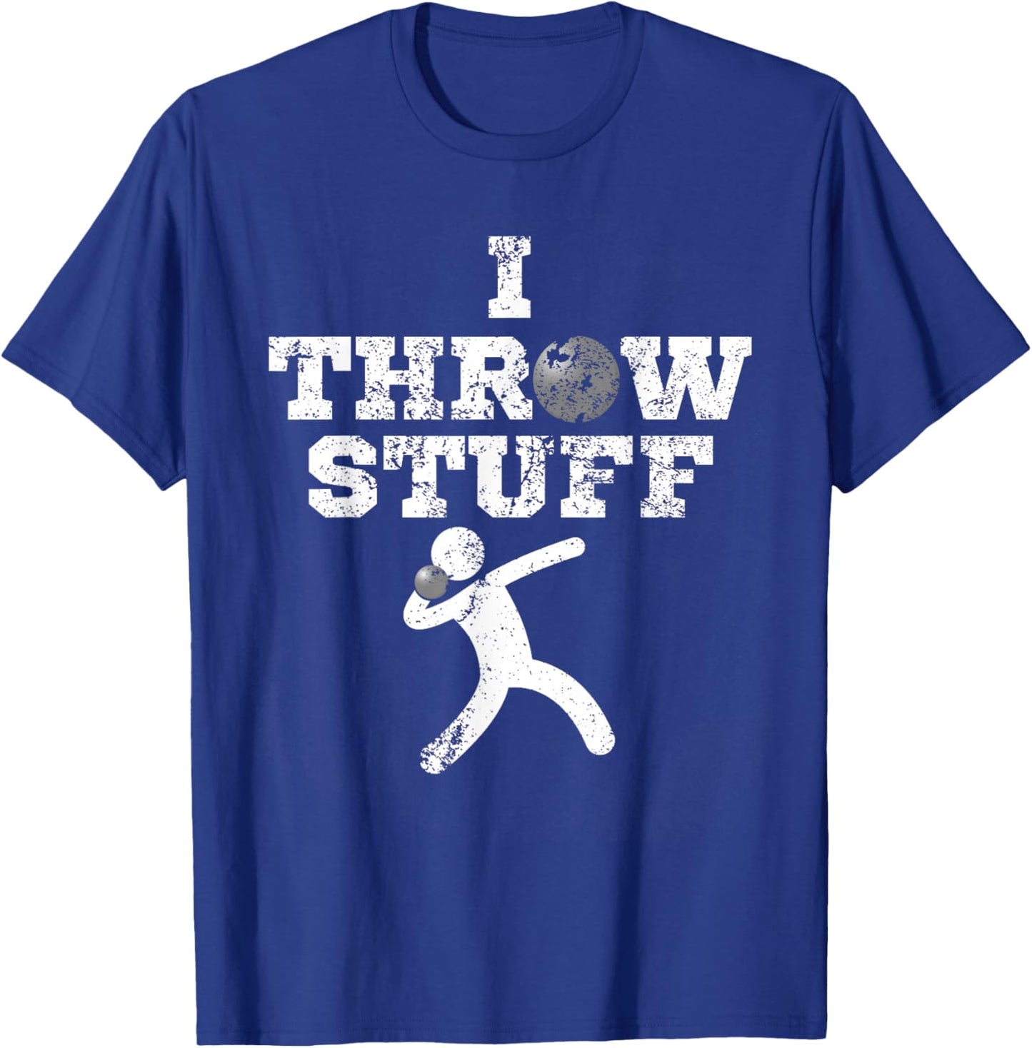 Classic Aged I Throw Stuff Shot Put Athlete Throwing T-Shirt - T-Shirt | Royal