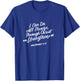 Philippians 4:13 Christian Bible Verse I Can Do All Things T-Shirt - T-Shirt | Royal