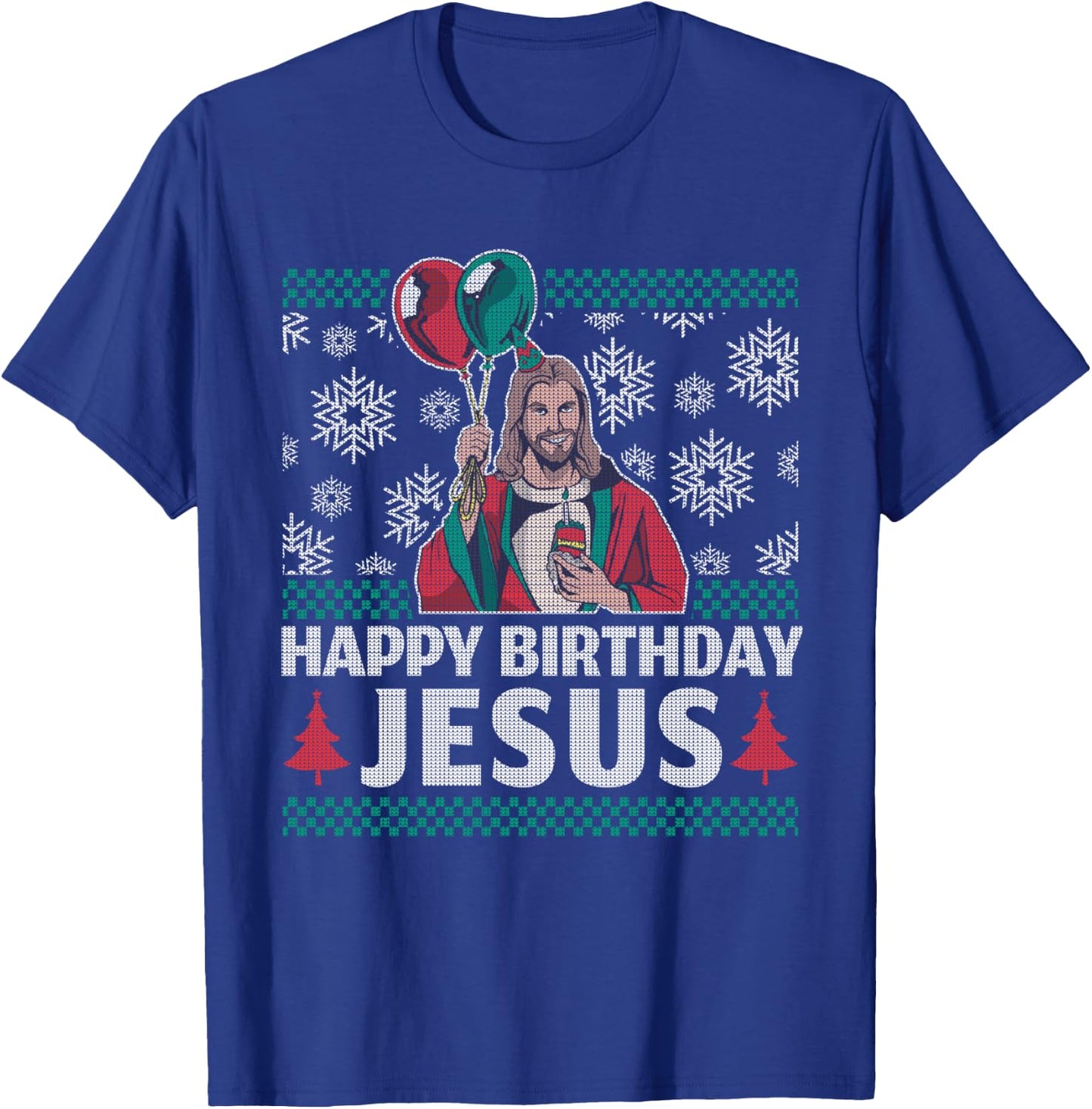 Happy Birthday Jesus T-Shirt - T-Shirt | Royal