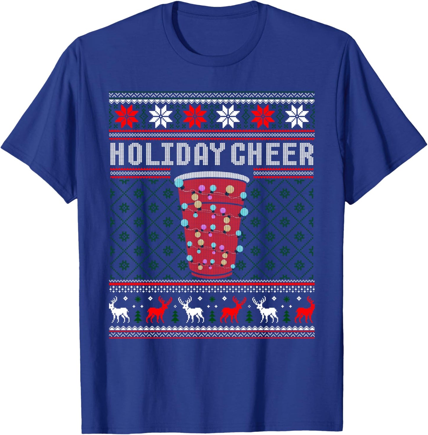 Holiday Cheer Red Solo Cup Christmas Beer Pong Ugly Sweater T-Shirt - T-Shirt | Royal