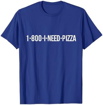 Pizza Phone Number T-Shirt - T-Shirt | Royal