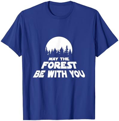 May The Forest Be With You Pun Earth Day T-Shirt - T-Shirt | Royal