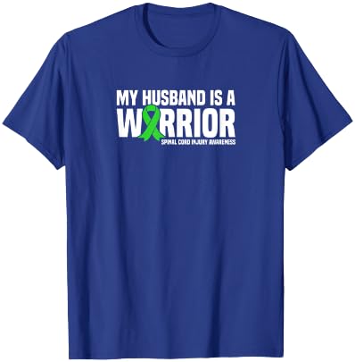 My Husband is a Warrior Spinal Cord Injury Awareness T-Shirt - T-Shirt | Royal