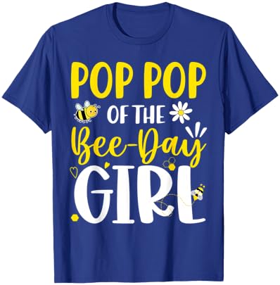 Pop-Pop of The Bee Day Girl Birthday Party Family Matching T-Shirt - T-Shirt | Royal