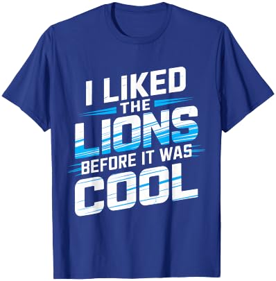 I Liked The Lions Before It Was Cool Women Kids