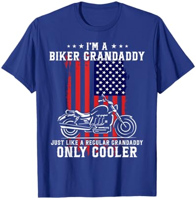American Flag I'm A Biker Grandaddy Like A Normal Grandpa T-Shirt - T-Shirt | Royal