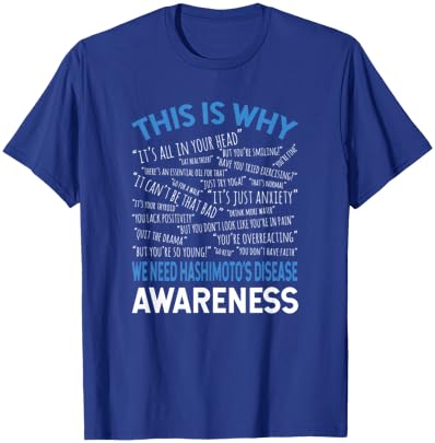This Is Why We Need Hashimotos Disease Awareness T-Shirt - T-Shirt | Royal