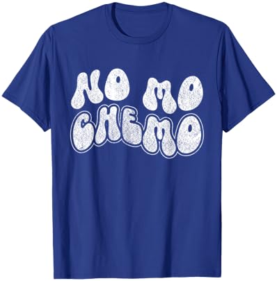No Mo Chemo T-Shirt - T-Shirt | Royal