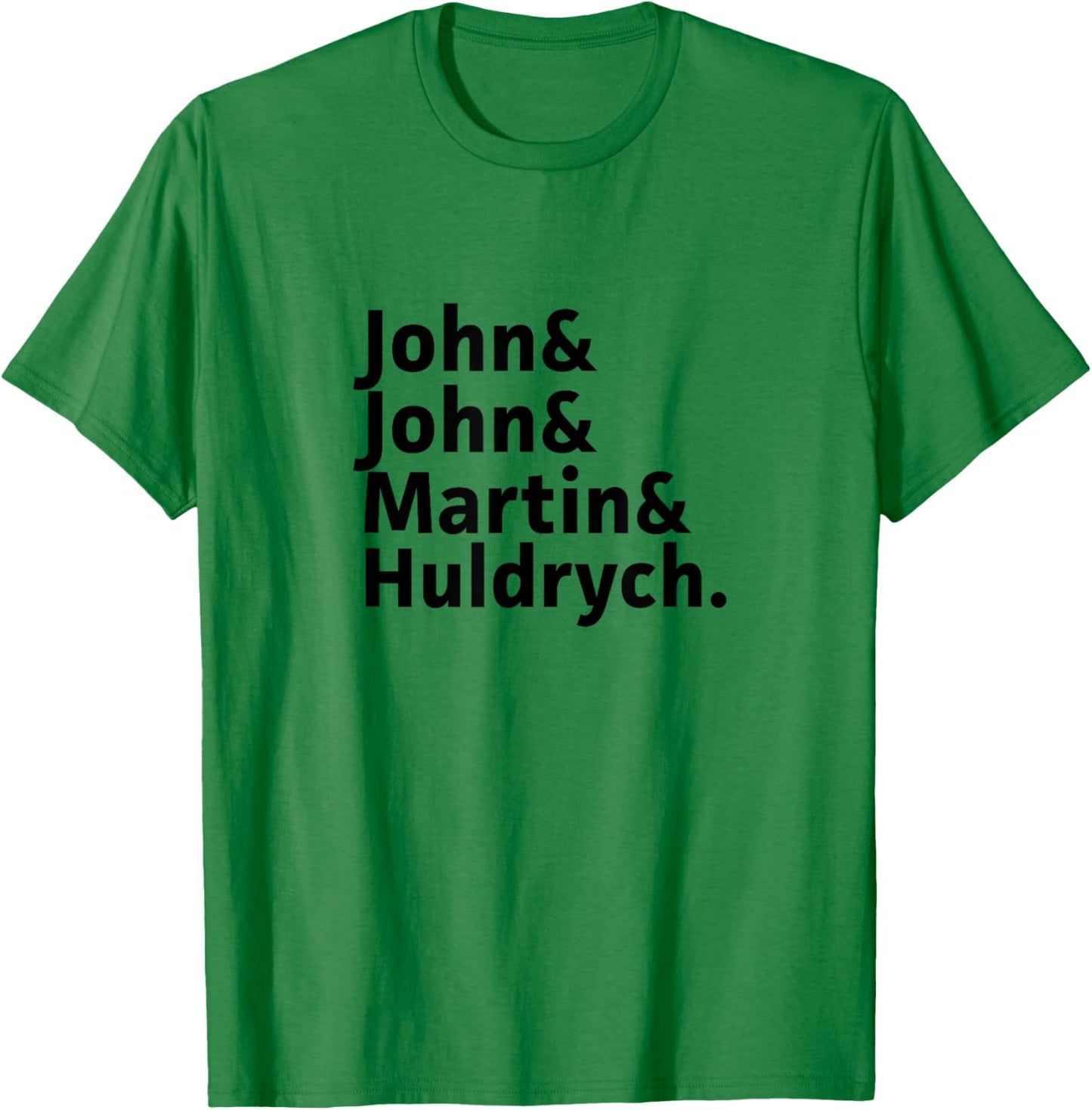 John Calvin, Knox, Martin Luther, Zwingli-Reformers Names T-Shirt - T-Shirt | Irish Green