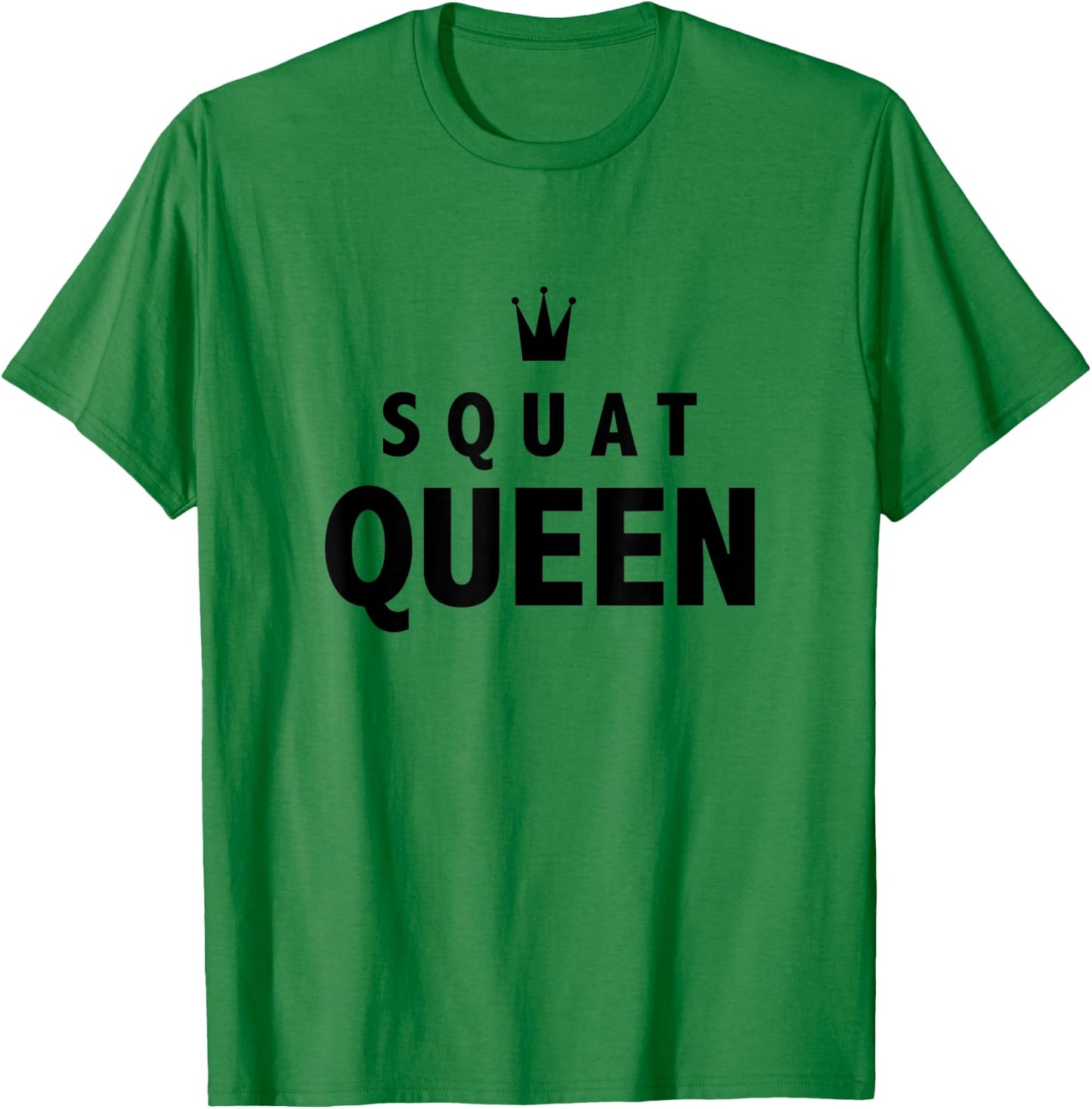 Squat Queen Workout Gym T-Shirt - T-Shirt | Irish Green
