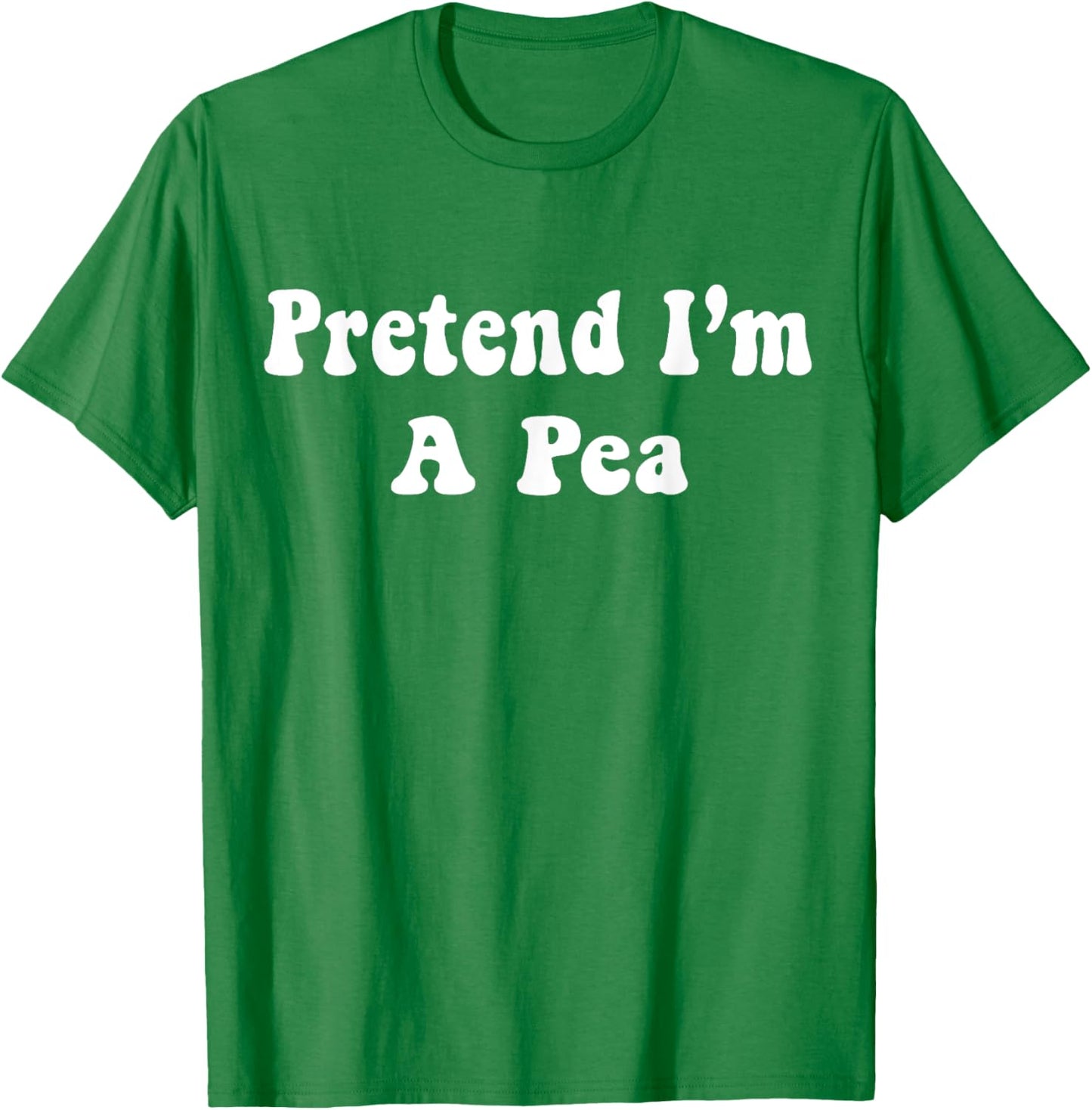 Pretend I'm A Pea Costume Halloween Adults, Kids T-Shirt - T-Shirt | Irish Green