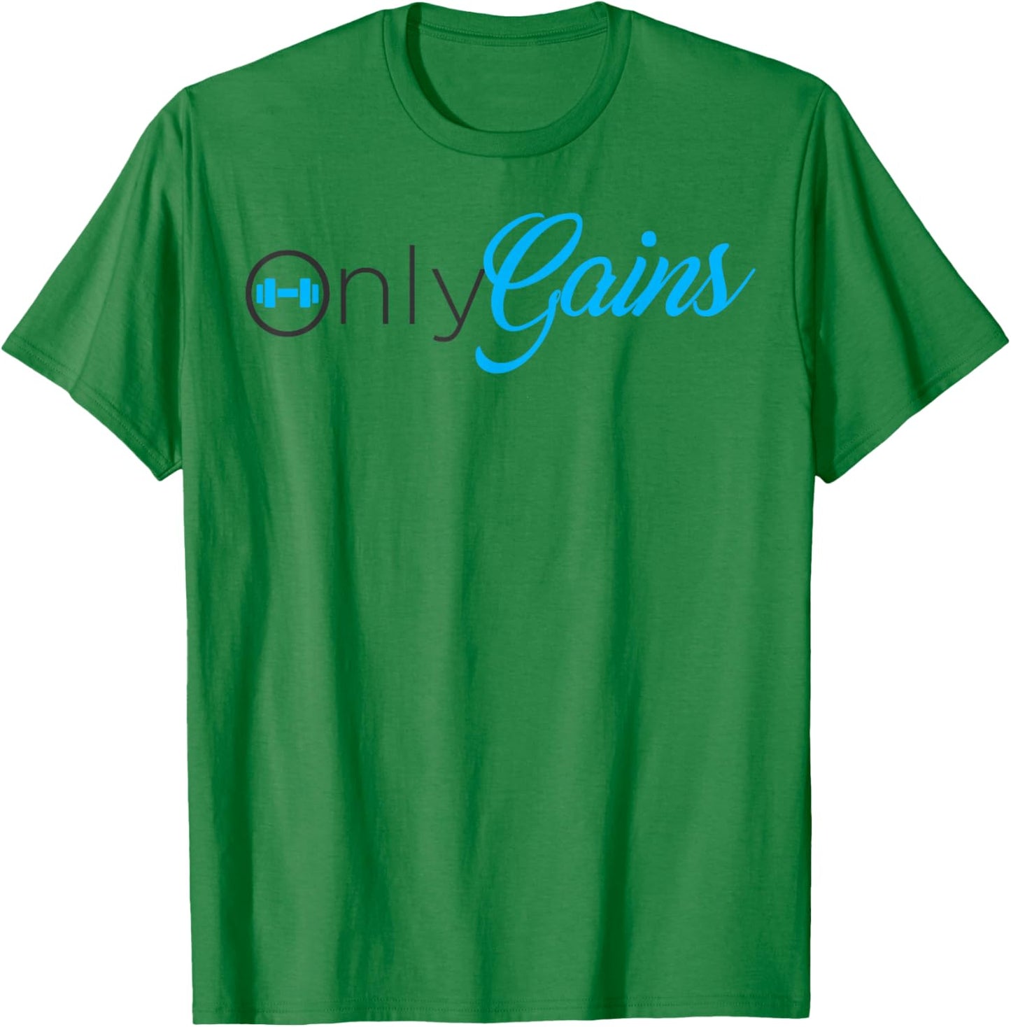 Only Gains T-Shirt - T-Shirt | Irish Green