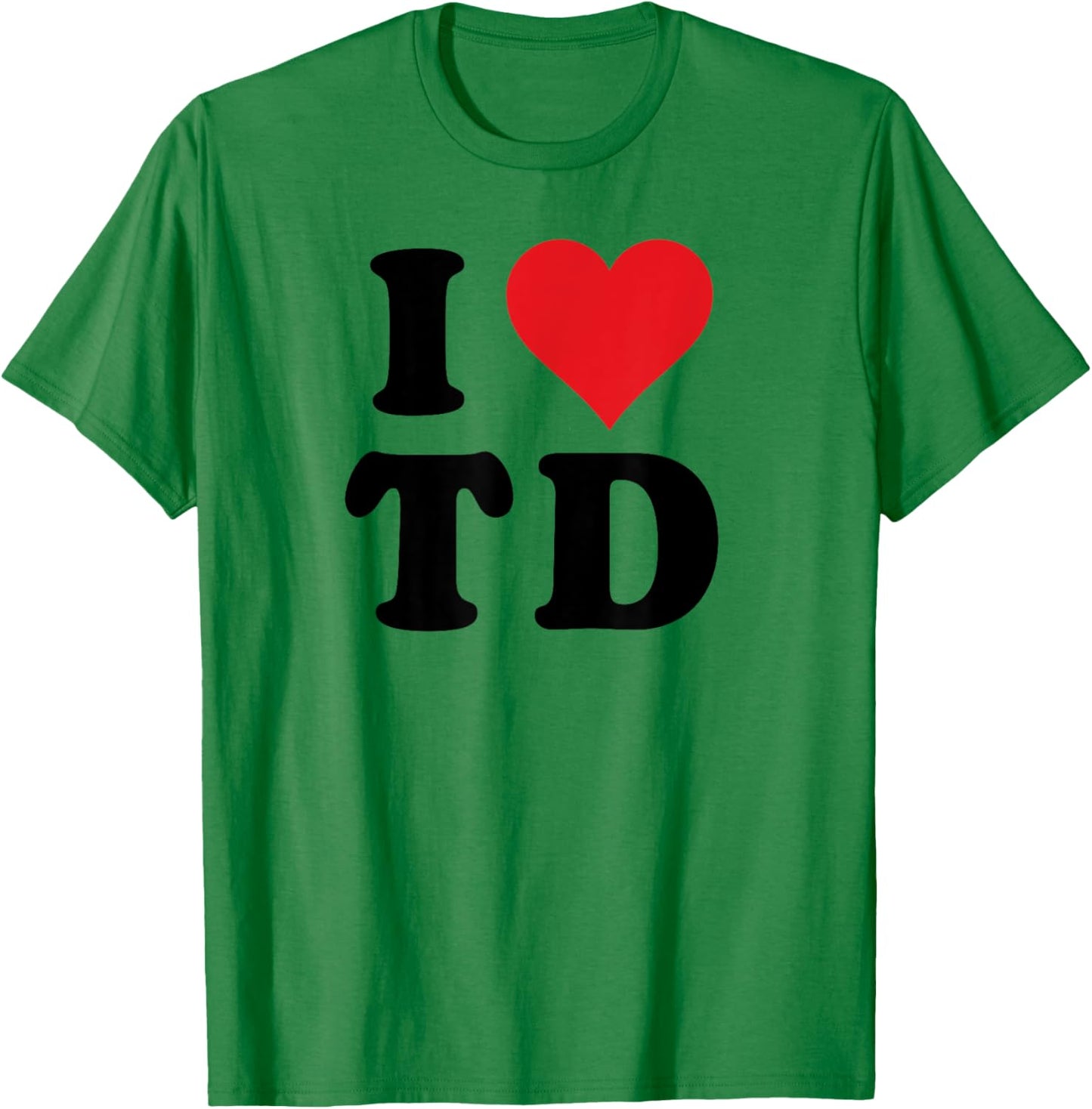 I Heart TD Initials I Love T.D. First And Last Name T D T-Shirt - T-Shirt | Irish Green