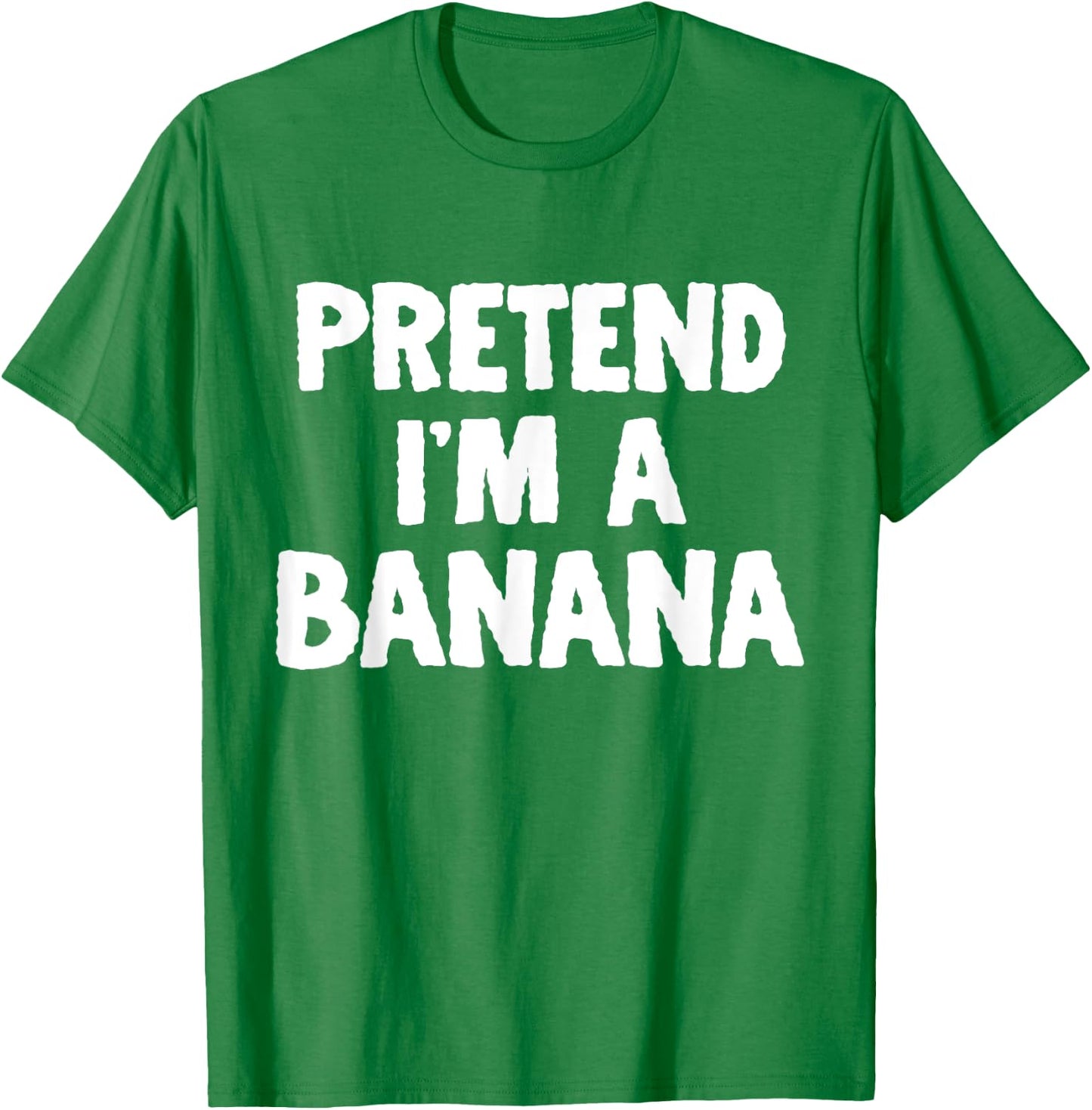 Pretend I'm A Banana Funny Halloween Costume Humor T-Shirt - T-Shirt | Irish Green