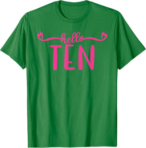 Hello Ten, 10 Years Old Cute For Girls, Pink 10th Birthday T-Shirt - T-Shirt | Irish Green