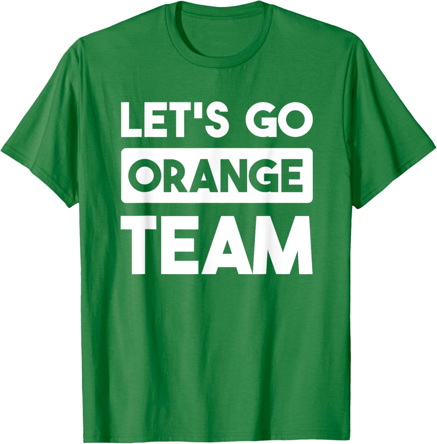 Let's Go Orange Team War Game Competition Summer Camp T-Shirt - T-Shirt | Irish Green