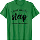 Christmas Sleep Shirt , Teens, and Girls T-Shirt - T-Shirt | Irish Green