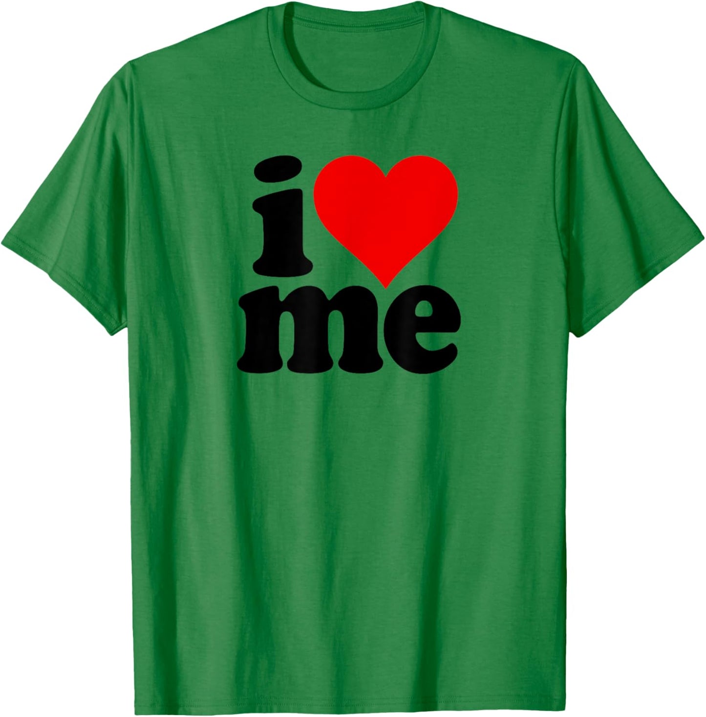 I Love Heart Me Self Love T-Shirt - T-Shirt | Irish Green