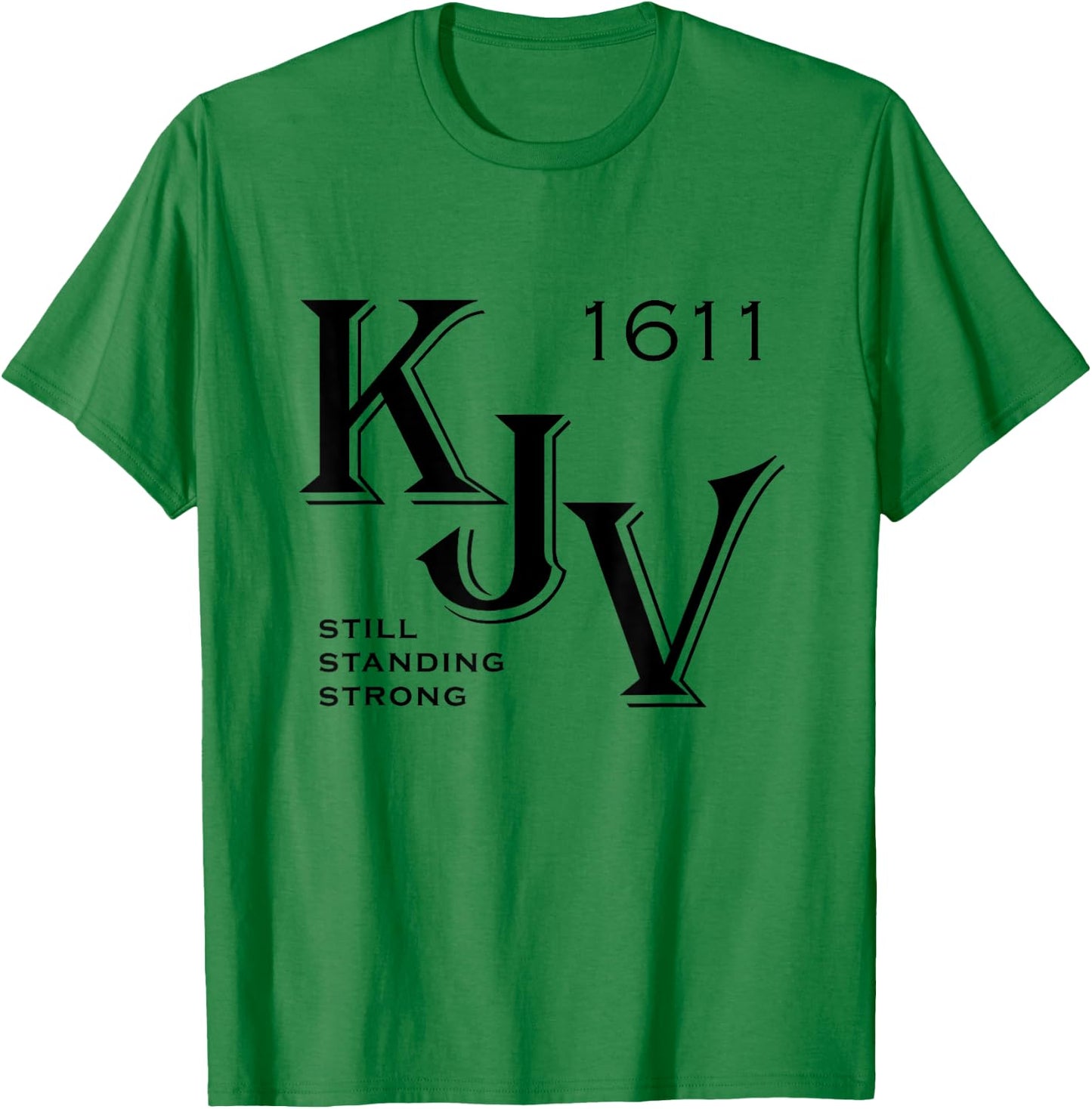 KJV King James Bible 1611 Christian T-Shirt - T-Shirt | Irish Green