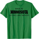 Made In Minnesota A Long Long Time Ago T-Shirt - T-Shirt | Irish Green