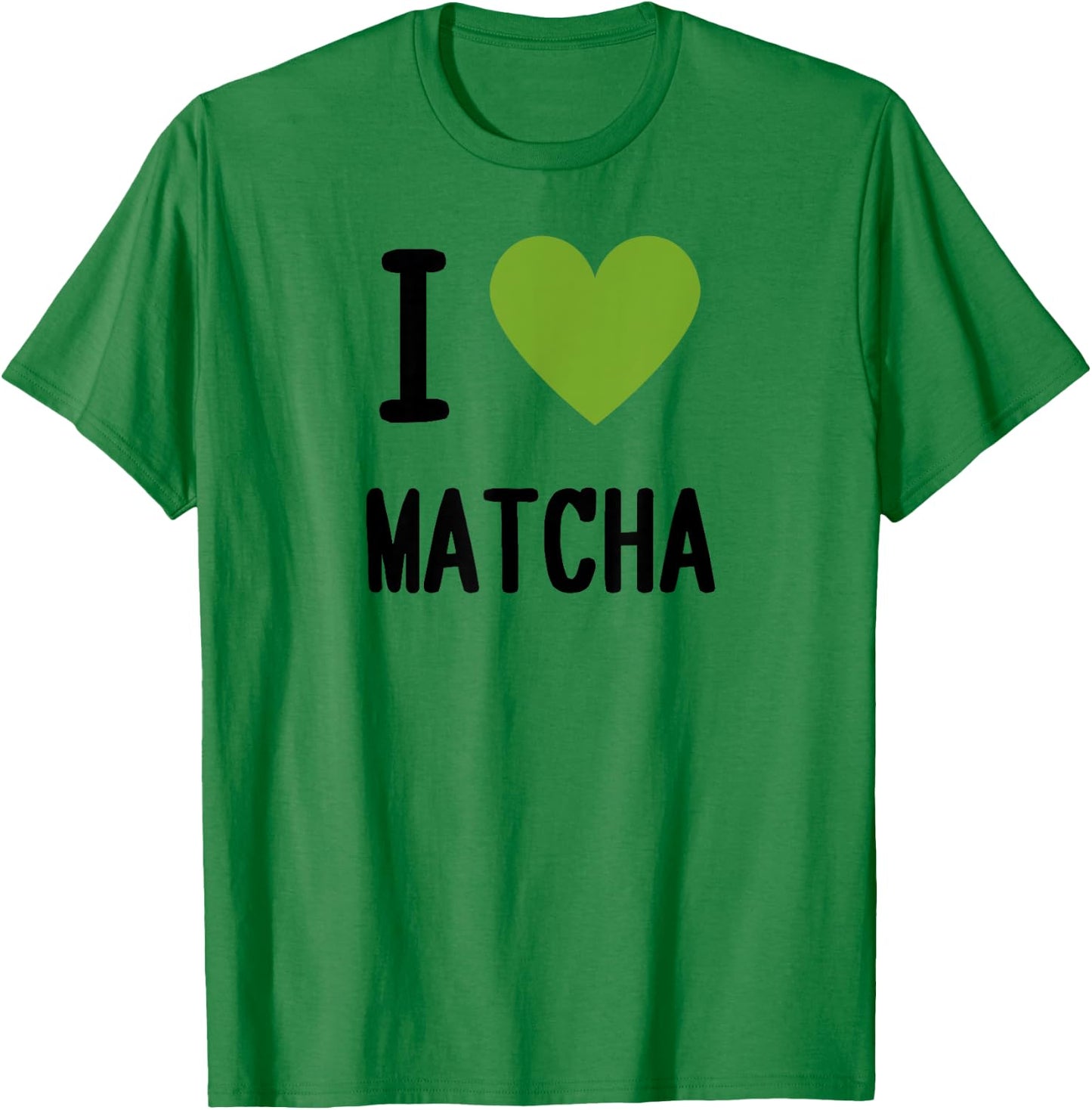 I Heart / I Love Matcha T-Shirt - T-Shirt | Irish Green