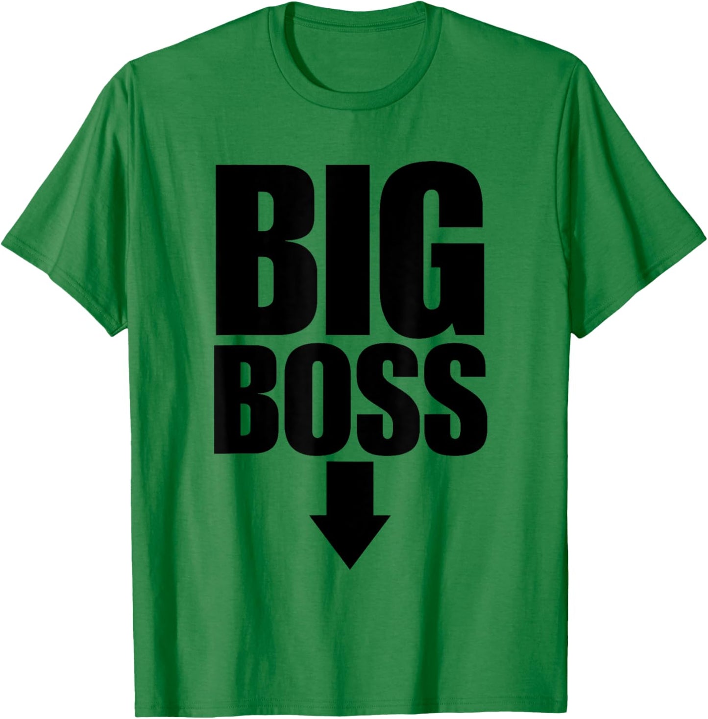 Funny Big Boss T-Shirt - T-Shirt | Irish Green