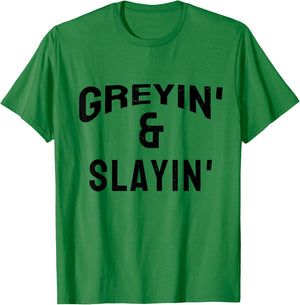 Greyin And Slayin Funny Grey Hair Workout T-Shirt - T-Shirt | Irish Green