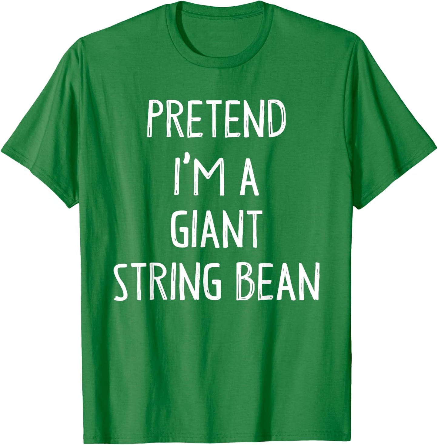 Pretend I'm A Giant String Bean Costume Lazy Easy Halloween T-Shirt - T-Shirt | Irish Green